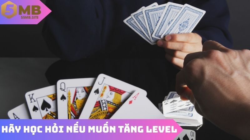 Đừng ngại học hỏi nếu muốn tăng level