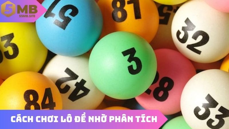 Bí quyết chơi lô đề nhờ phân tích thống kê