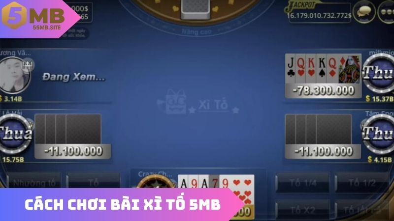 Cách chơi bài xì tố 5MB