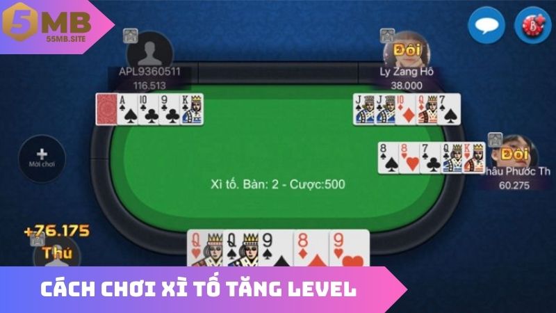 Cách chơi xì tố tăng level