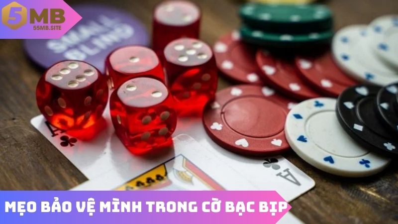 Mẹo chơi cờ bạc bịp bảo vệ bản thân