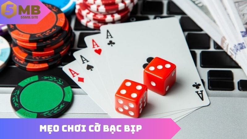 Mẹo Chơi Cờ Bạc Bịp