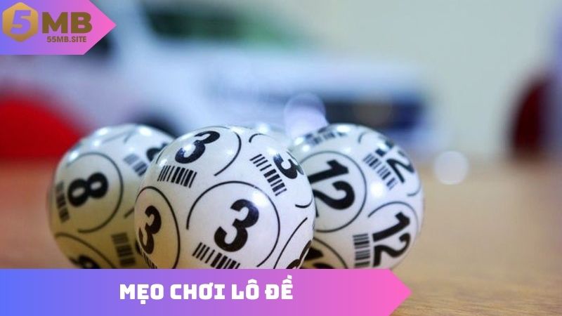 Mẹo Chơi Lô Đề